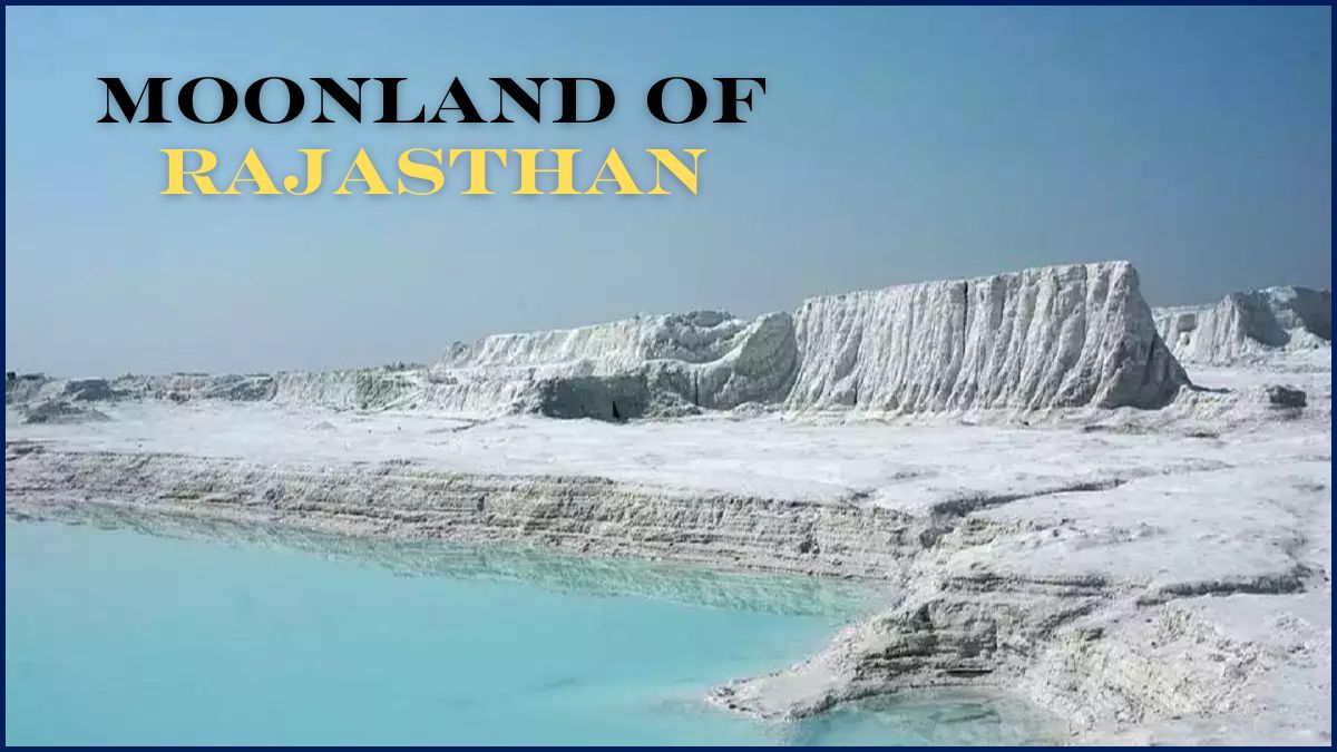 Discover the Moon Land of Rajasthan
