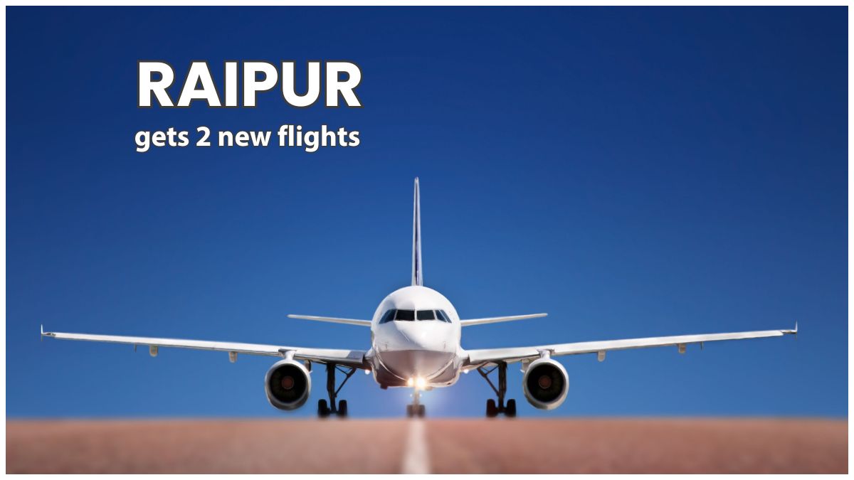 रायपुर को दो नई फ्लाइट्स का तोहफा