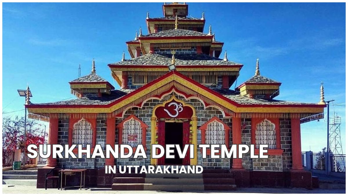 Surkhanda Devi Temple: An Untapped Energy Vortex in Uttarakhand
