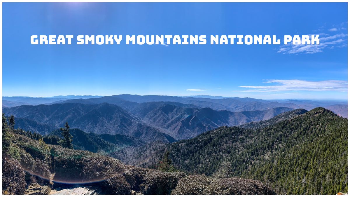 Great Smoky Mountains National Park- America’s Most Visited Park